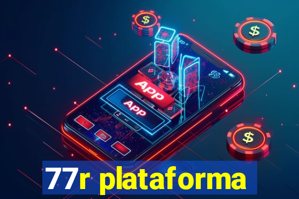77r plataforma